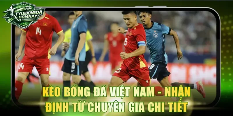 Kèo bóng đá Việt Nam