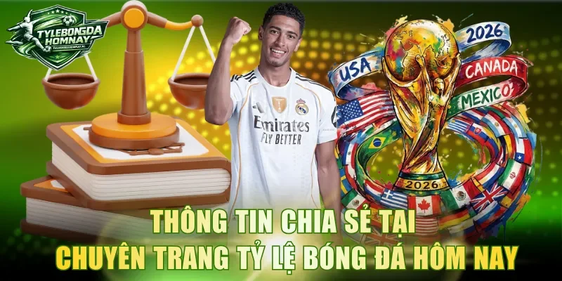 Thông tin chia sẻ tại chuyên trang Tỷ Lệ Bóng Đá Hôm Nay